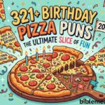 321+ Birthday Pizza Puns: The Ultimate Slice of Fun 2026